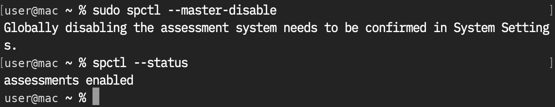 ターミナルで spctl --status を実行したところ。コマンドを打ったあとでも assessments enabled と表示されている